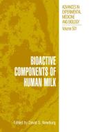 Bioactive Components of Human Milk edito da Springer US