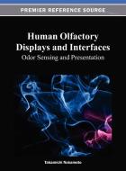 Human Olfactory Displays and Interfaces edito da Information Science Reference