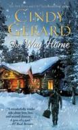 The Way Home di Cindy Gerard edito da POCKET BOOKS