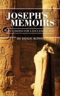 Joseph's Memoirs di Hugh Rowe edito da AuthorHouse