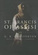 Saint Francis of Assisi di G. K. Chesterton edito da Blackstone Audiobooks