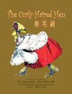 The Curly-Haired Hen (Traditional Chinese): 02 Zhuyin Fuhao (Bopomofo) Paperback B&w di H. y. Xiao Phd edito da Createspace