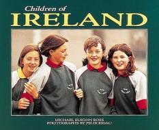 Children of Ireland di Michael Elsohn Ross edito da Carolrhoda Books