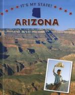 Arizona di Kathleen Derzipilski, Amanda Hudson edito da Cavendish Square Publishing