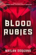 Blood Rubies di Mailan Doquang edito da MYSTERIOUS PR