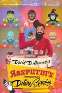 Rasputin's Supernatural Dating Service di David D Hammons edito da Curiosity Quills Press