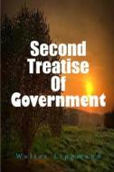 Second Treatise of Government di John Locke edito da Lushena Books