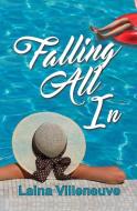 Falling All in di Laina Villeneuve edito da BELLA BOOKS