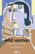 Wild Woman di Marina Sur Puhlovski edito da Istros Books