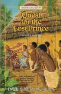 Quest for the Lost Prince: Introducing Samuel Morris di Dave Jackson, Neta Jackson edito da CREATIVE CURRICULUM INC