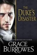 The Duke's Disaster di Grace Burrowes edito da Grace Burrowes Publishing