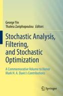 Stochastic Analysis, Filtering, and Stochastic Optimization edito da Springer International Publishing