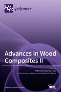 Advances in Wood Composites II edito da MDPI AG