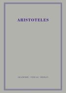 Aristoteles Werke In Deutscher Uebersetzung Begruendet Von Ernst Grumach V 9/3 di AA edito da John Wiley And Sons Ltd