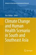 Climate Change and Human Health Scenario in South and Southeast Asia edito da Springer International Publishing