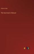 The Sacristan's Manual di Hilarius Dale edito da Outlook Verlag