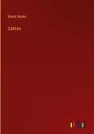 Caliban di Ernest Renan edito da Outlook Verlag