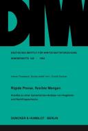 Rigide Preise, flexible Mengen. di Heiner Flassbeck, Gustav Adolf Horn, Rudolf Zwiener edito da Duncker & Humblot