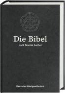 Die Bibel. Lutherbibel. Schwarze Standardausgabe 1984. Mit Apokryphen edito da Deutsche Bibelges.