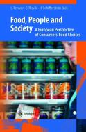 Food, People And Society di L. Frewer, E. Risvik edito da Springer-verlag Berlin And Heidelberg Gmbh & Co. Kg