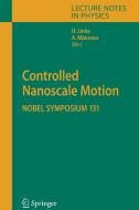 Controlled Nanoscale Motion edito da Springer Berlin Heidelberg