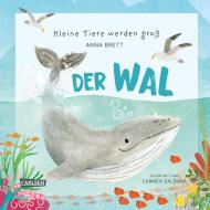 Kleine Tiere werden groß - Der Wal di Anna Brett edito da Carlsen Verlag GmbH