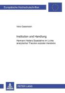 Institution und Handlung di Vera Gassmann edito da Lang, Peter GmbH