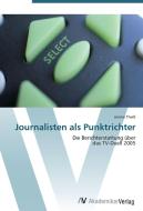 Journalisten als Punktrichter di Jennie Theiß edito da AV Akademikerverlag