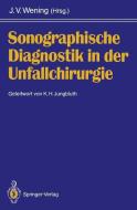 Sonographische Diagnostik in der Unfallchirurgie edito da Springer Berlin Heidelberg