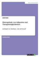 Hintergründe von Adipositas und Therapiemöglichkeiten di Julia Hock edito da GRIN Publishing