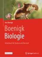 Boenigk, Biologie - Arbeitsbuch für die Lehre und Oberstufe di Jens Boenigk edito da Springer-Verlag GmbH