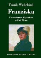Franziska di Frank Wedekind edito da Hofenberg