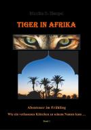Tiger in Afrika di Monika D. Hempel edito da Books on Demand