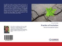 Practice of Invitation di Markuz Wernli Saito edito da LAP Lambert Academic Publishing