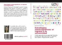 Estrategias metacognitivas: el ingreso a la universidad di Paola Yanina Fascendini edito da EAE