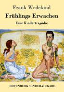 Frühlings Erwachen di Frank Wedekind edito da Hofenberg