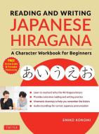 Reading And Writing Japanese Hiragana di Emiko Konomi edito da Tuttle Publishing