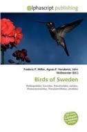 Birds Of Sweden edito da Alphascript Publishing