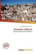 Derwent, Alberta edito da Dign Press