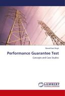 Performance Guarantee Test di Nirmal Kant Singh edito da LAP Lambert Academic Publishing