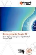 Pennsylvania Route 27 edito da Crypt Publishing