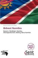 Bidvest Namibia edito da Betascript Publishing