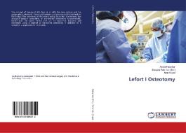 Lefort I Osteotomy di Amod Patankar, Arun Dugal edito da LAP Lambert Academic Publishing