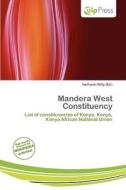 Mandera West Constituency edito da Culp Press