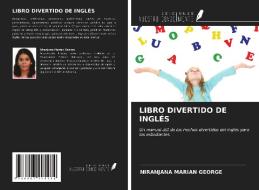 LIBRO DIVERTIDO DE INGLÉS di Niranjana Marian George edito da Ediciones Nuestro Conocimiento