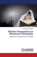 Modern Perspectives on Montessori Philosophy di Khritish Swargiary edito da LAP LAMBERT Academic Publishing