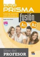 nuevo Prisma Fusión A1+A2 Lib. profesor di Juanjo Nuevo Prisma Team edito da Editorial Edinumen