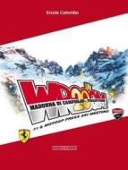 Vroom 20th - F1 & Motogp Press Ski Meeting di Ercole Colombo edito da Giorgio Nada Editore