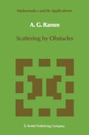 Scattering by Obstacles di Alexander G. Ramm edito da Springer Netherlands