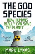 The God Species di Mark Lynas edito da HarperCollins Publishers